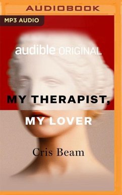 My Therapist, My Lover - Beam, Cris