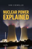 Nuclear Power Explained (eBook, PDF)