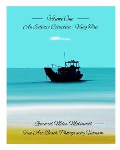 Volume One - An eclectic Collection - Vung Tau - Vietnam - McKinnell, Gerard Miles