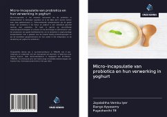 Micro-incapsulatie van probiotica en hun verwerking in yoghurt - Vembu Iyer, Jayalalitha; Ayyasamy, Elango; Tr, Pugazhenthi