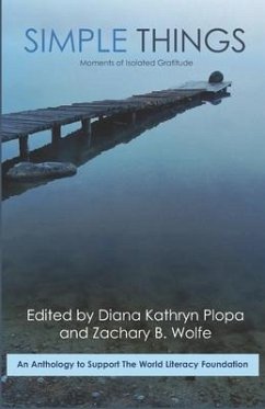 Simple Things: Stories, Poems, and Essays of Isolated Gratitude - Plopa, Diana Kathryn