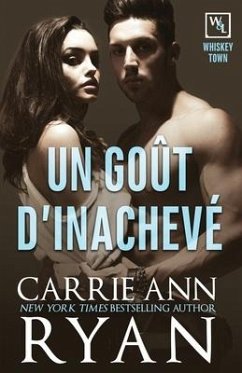 Un goût d'inachevé - Ryan, Carrie Ann