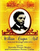 William Cooper Nell: Selected Writings 1832-1874