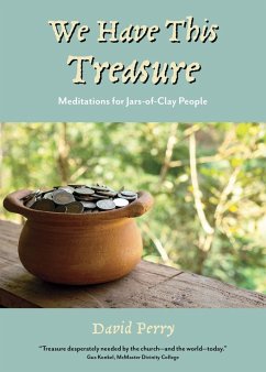 We Have This Treasure - Perry, David