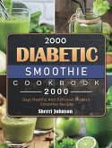 2000 Diabetic Smoothie Cookbook 2000 Diabetic Smoothie Cookbook