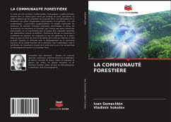 LA COMMUNAUTÉ FORESTIÈRE - Semechkin, Ivan;Sokolov, Vladimir