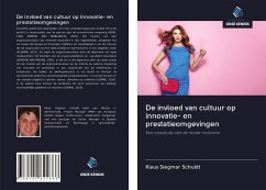 De invloed van cultuur op innovatie- en prestatieomgevingen - Siegmar Schuldt, Klaus