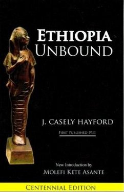 Ethiopia Unbound: Studies in Race Emanicpation - Hayford, J. Casely