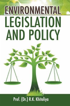 Environmental Legislation and Policy - Khitoliya, R. K.