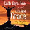 Faith, Hope, Love, and Amazing Grace - Bild 1