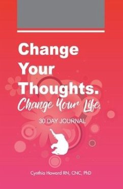 Change your Thoughts. Change Your Life. - Howard, Cnc