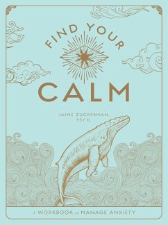 Find Your Calm - Zuckerman, Jaime, Psy.D.