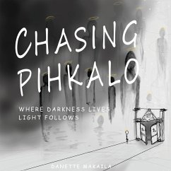 Chasing Pihkalo - Makaila, Danette