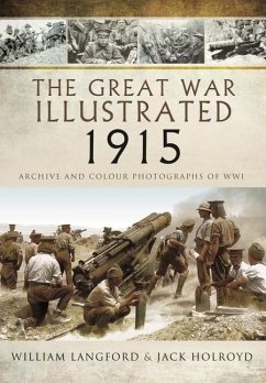 The Great War Illustrated 1915 - paperback mono edition - Langford, William; Holroyd, Jack