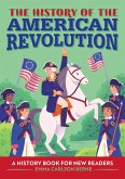 The History of the American Revolution