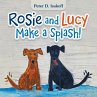 Rosie and Lucy Make a Splash! - Bild 1