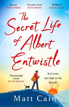 The Secret Life of Albert Entwistle - Cain, Matt