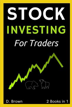 Stock Investing for New Traders - 2 Books in 1 - Brown, Danny