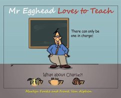 Mr Egghead Loves to Teach - Funke, Martijn; Van Alphen, Frank