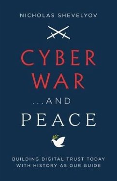 Cyber War...and Peace - Shevelyov, Nicholas