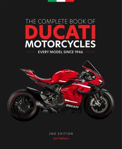 The Complete Book of Ducati Motorcycles - Falloon, Ian