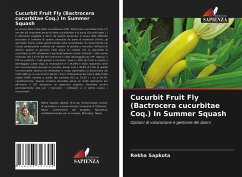 Cucurbit Fruit Fly (Bactrocera cucurbitae Coq.) In Summer Squash - Sapkota, Rekha