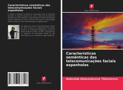 Características semânticas das telecomunicações faciais espanholas - Tikhomirova, Nadezhda Aleksandrovna