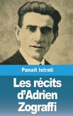 Les récits d'Adrien Zograffi