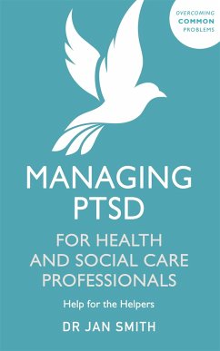 Managing Ptsd for Health and Social Care Professionals - Smith, Dr Jan