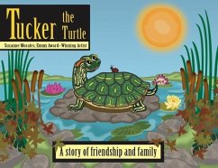 Tucker the Turtle - Morales, Suzanne