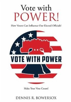 Vote with POWER! - Bowersox, Dennis R