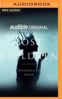 Lost Children: Dark Fairy Tales - Block, Francesca Lia