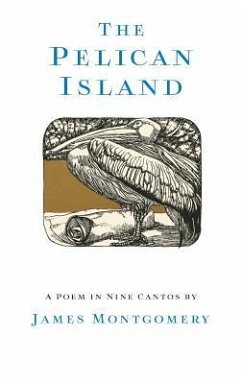 The Pelican Island (Illustrated Edition) - Montgomery, James