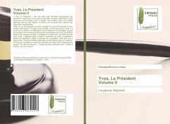 Yves, Le Président Volume II - Mututulo Joseph, Kabuyaya