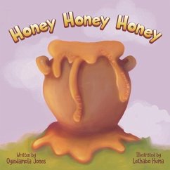 Honey Honey Honey - Jones, Oyindamola