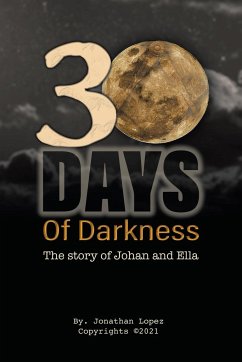 30 Days of Darkness - Lopez, Jonathan