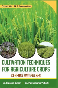 CULTIVATION TECHNIQUES FOR AGRICULTURE CROPS - Kumar, Prasann