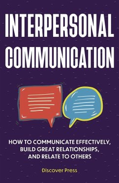 Interpersonal Communication - Press, Discover