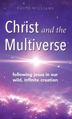 Christ and the Multiverse - Williams, David