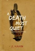 A Death Most Quiet