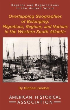 Overlapping Geographies of Belonging - Goebel, Michael