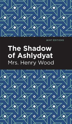 The Shadow of Ashlydyat - Wood, Henry