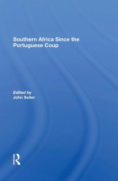 Southern Africa Since The Portuguese Coup - Seiler, John