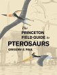 The Princeton Field Guide to Pterosaurs - Bild 1