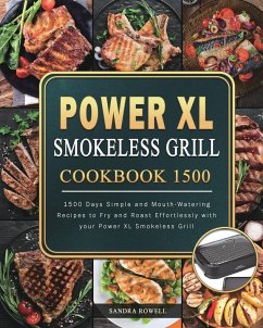 Power XL Smokeless Grill Cookbook 1500 - Rowell, Sandra