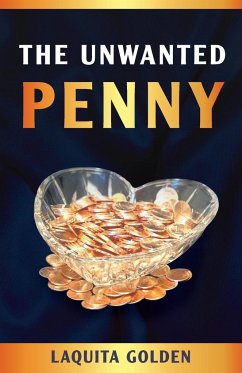 The Unwanted Penny - Golden, Laquita