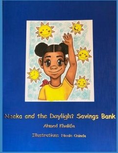 Neeka and the Daylight Savings Bank - Khalifa, Akmed