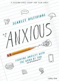 Anxious - Teen Girls' Bible Study Book