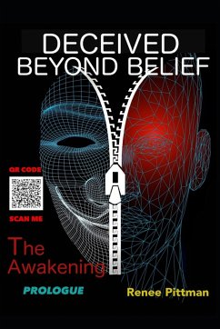 Deceived Beyond Belief - The Awakening - Pittman, Renee