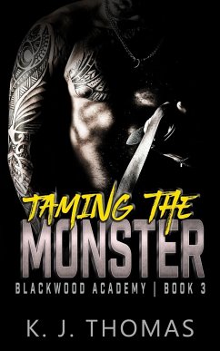 Taming the Monster - Thomas, K. J.